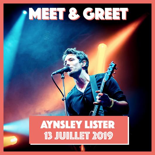 Jeu Concours Meet & Greet : Aynsley Lister